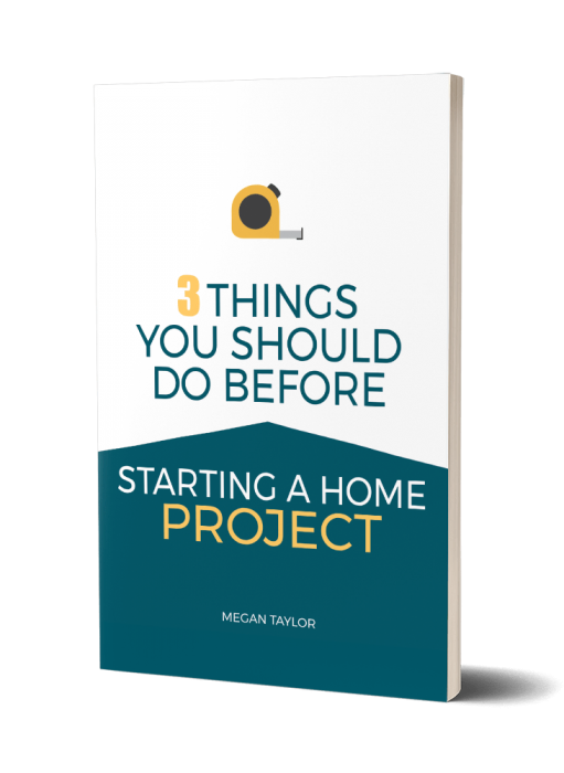 Things you should do before starting a home project