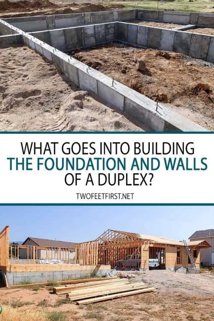 What goes into building the foundation and walls of a duplex?
