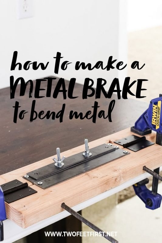 how to make a metal brake to bend metal