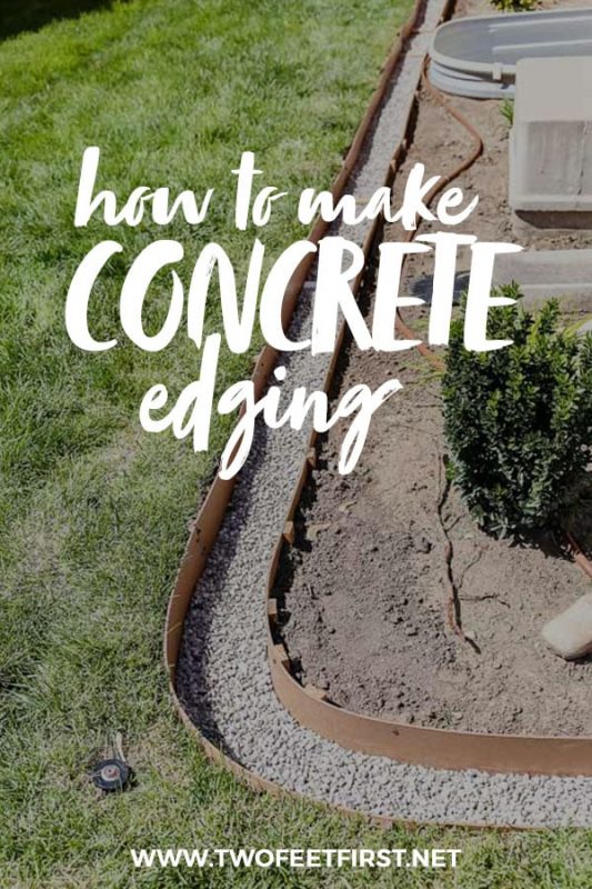 Install Concrete Landscape Edging AKA Concrete Border TwoFeetFirst